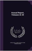 Annual Report, Volumes 21-25
