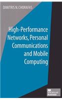 High-Performance Networks, Personal Communications and Mobile Computing
