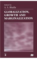 Globalization, Growth and Marginalization