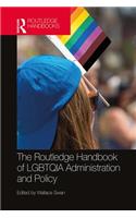 The Routledge Handbook of LGBTQIA Administration and Policy