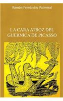 La cara atroz del Guernica de Picasso