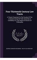Four Thirteenth Century Law Tracts