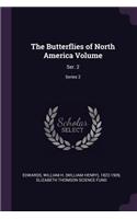 The Butterflies of North America Volume