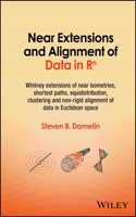 Near Extensions and Alignment of Data in R(superscript)N