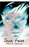 True Fear