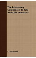 Laboratory Companion To Fats And Oils Industries