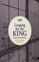 The Gospel Project: Longing for the King - Bible Study Book