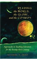 Reading the World, the Globe, and the Cosmos