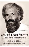 Called from Silence: The Father Sanders Novel
