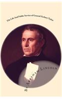 Life And Public Service of General Zachary Taylor