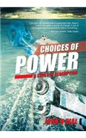 Choices of Power