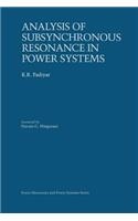 Analysis of Subsynchronous Resonance in Power Systems