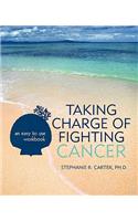Taking Charge of Fighting Cancer