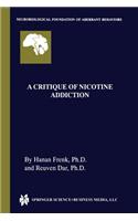 Critique of Nicotine Addiction