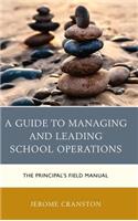 A Guide to Managing and Leading School Operations