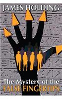 The Mystery of the False Fingertips
