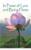 In Praise of Love and Being Home