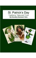 St. Patrick's Day, Traditions, Tales, and Trivia