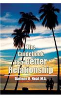 Guidebook to a Better Relationship