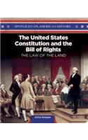 United States Constitution and the Bill of Rights: The Law of the Land