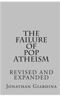 The Failure of Pop Atheism