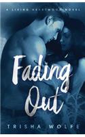 Fading Out