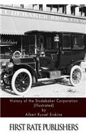 History of the Studebaker Corporation (Illustrated)