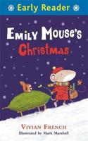 Early Reader: Early Reader: Emily Mouse's Christmas: (Early Reader)