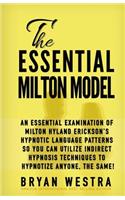 The Essential Milton Model