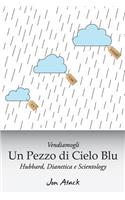 Vendiamogli un pezzo di cielo blu - Hubbard, Dianetica e Scientology