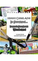 History Comes Alive In Storyland.... Fresno's Storybook Wonderland