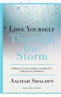 Love Yourself Through The Storm