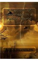 Kingdom of Darkness in a fallen World