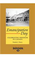 Emancipation Day: Celebrating Freedom in Canada