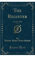 The Register, Vol. 58: October 1938 (Classic Reprint): October 1938 (Classic Reprint)