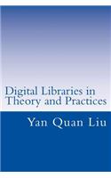 Digital Libraries in Theory and Practices