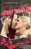 Rubies and Silk