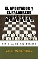 EL APOSTADOR y EL PALABRERO