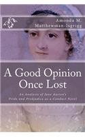 Good Opinion Once Lost