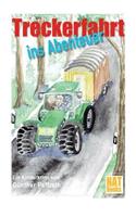 Treckerfahrt Ins Abenteuer: (German)