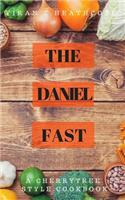 The Daniel Fast: A Cherrytree Style Cookbook