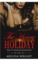 Horny Holiday: Book 2 in The Horny Housewife Series