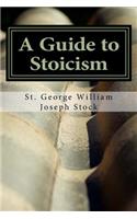 A Guide to Stoicism