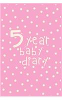 5 Year Baby Diary