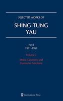 Selected Works of Shing-Tung Yau 1971–1991: Volume 2