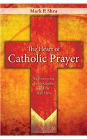 Heart of Catholic Prayer
