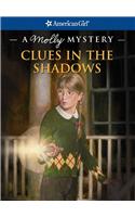 Clues in the Shadows: A Molly Mystery