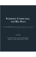 Internet Computing and Big Data