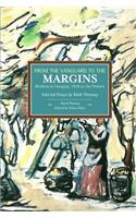From The Vanguard To The Margins: Workers In Hungary, 1939 To The Present: Selected Essays By Mark Pittaway