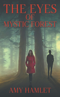 Eyes of Mystic Forest